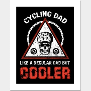 Cycling Dad Like A Regular Dad But Gooler Skull Posters and Art